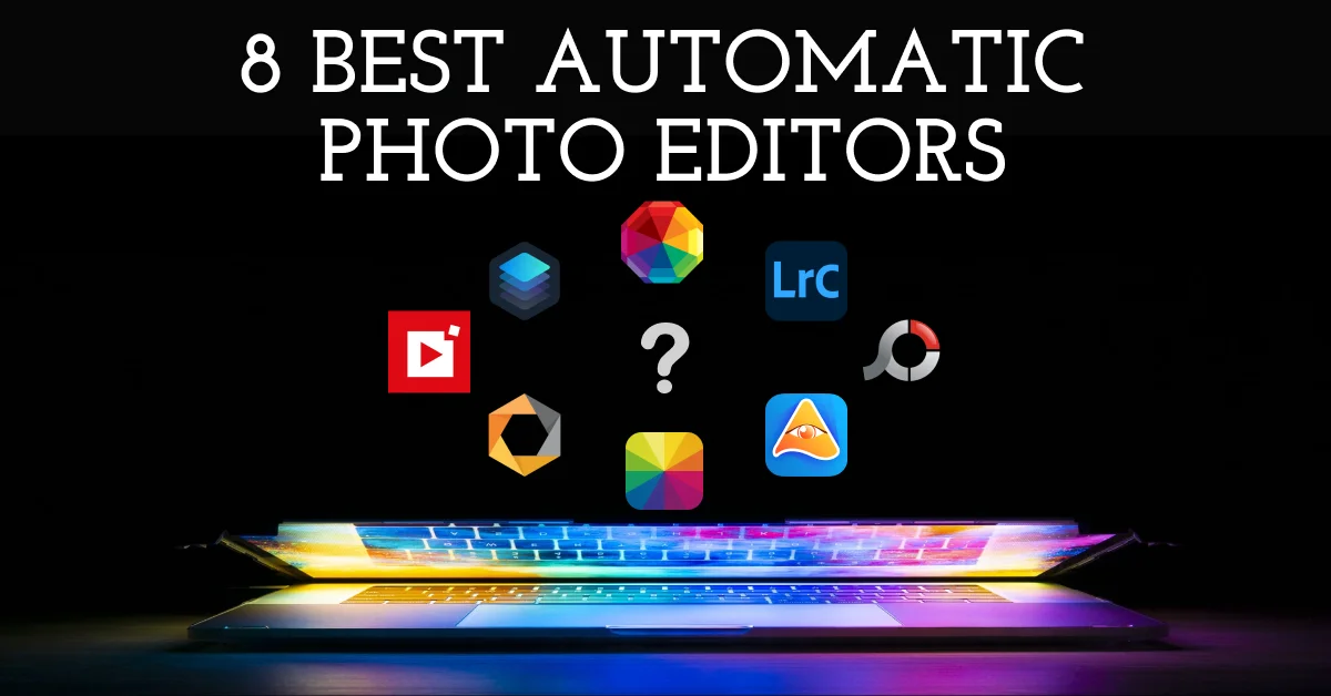 8 Best Automatic Photo Editors in 2024 Top Picks