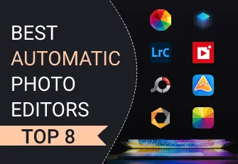 Best Automatic Photo Editing Software