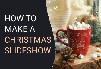 Create a Christmas slideshow