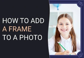 How to add a frame to your photo
