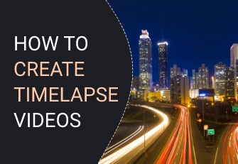 How to create timelapse videos