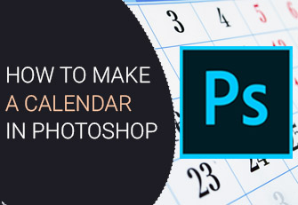 How to create a calendar with Photoshop