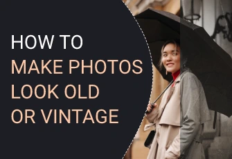 How to make photos look retro
