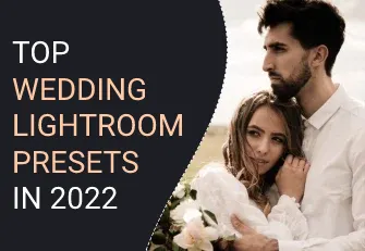 Top 10 Wedding Presets for Lighroom